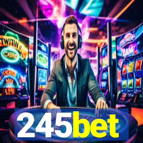 245bet