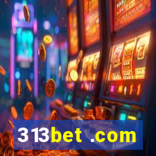 313bet .com