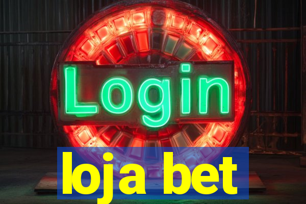 loja bet