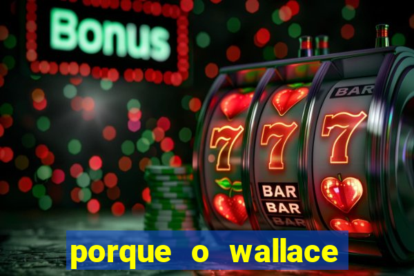 porque o wallace saiu do cruzeiro