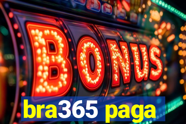 bra365 paga