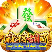 sayro digital download