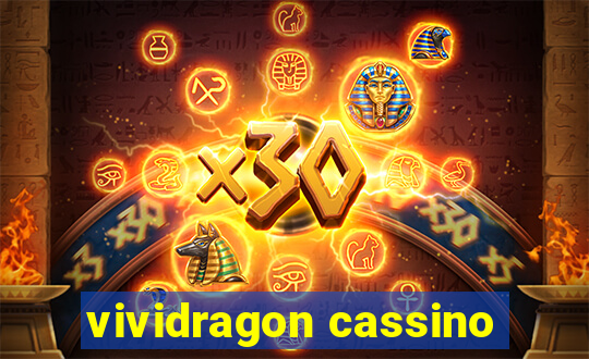 vividragon cassino