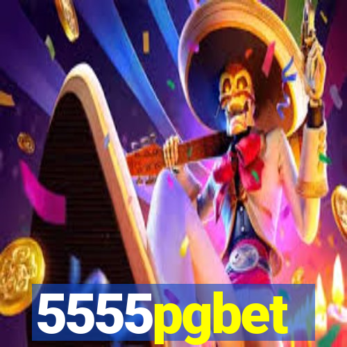 5555pgbet