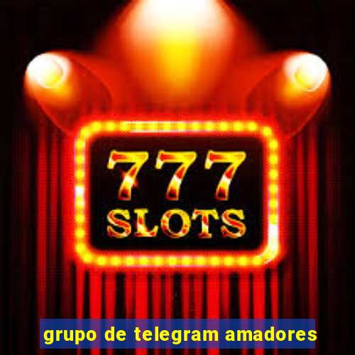 grupo de telegram amadores