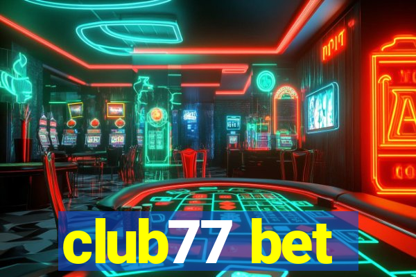 club77 bet