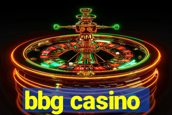 bbg casino