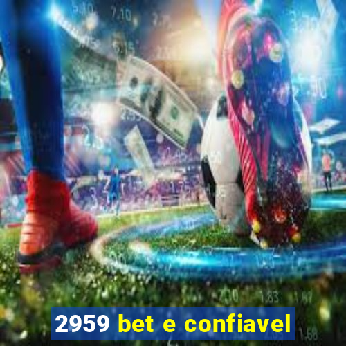 2959 bet e confiavel