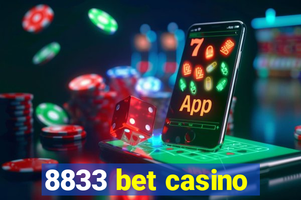 8833 bet casino