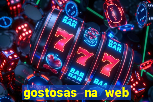 gostosas na web cam ao vivo