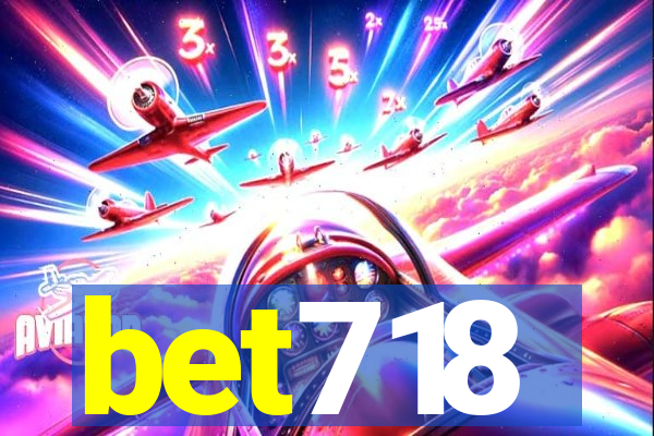 bet718