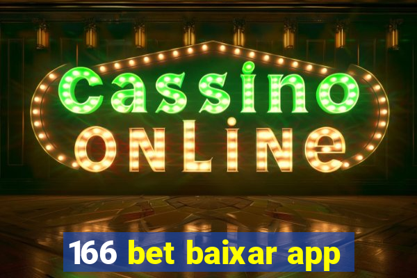 166 bet baixar app