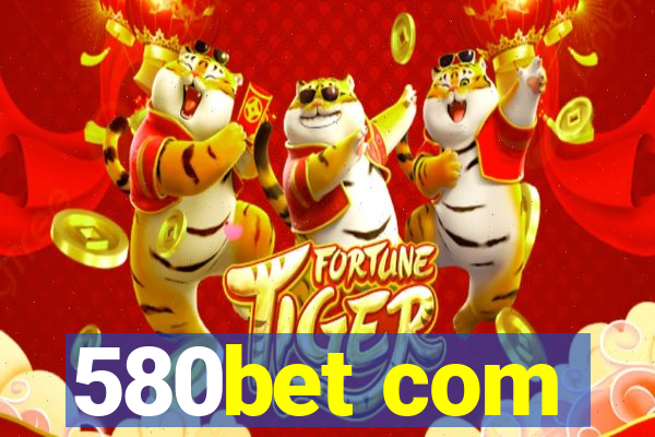 580bet com