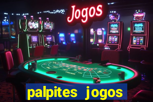 palpites jogos quarta feira