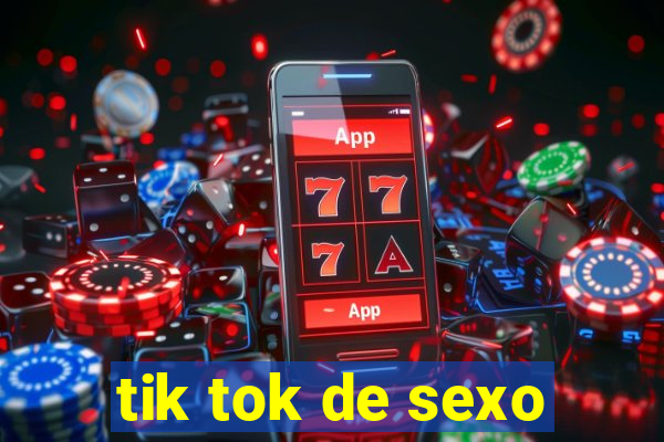 tik tok de sexo