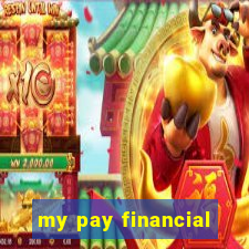 my pay financial