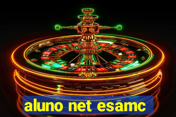 aluno net esamc