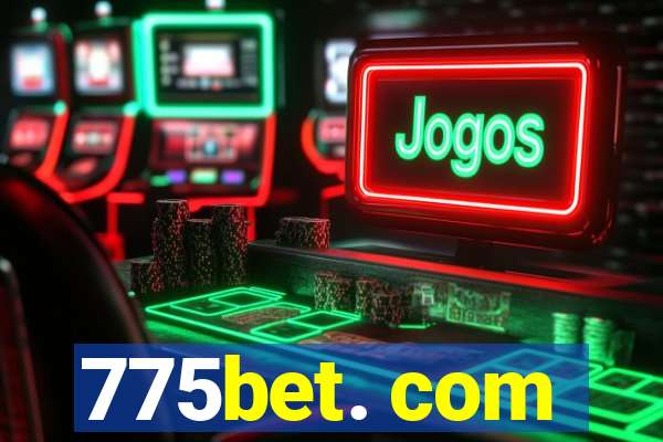 775bet. com