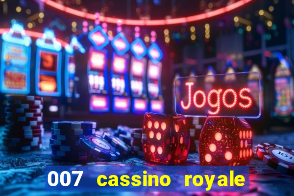 007 cassino royale dublado torrent magnet