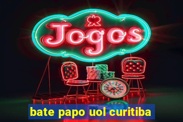 bate papo uol curitiba