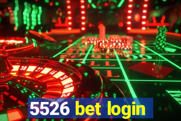 5526 bet login