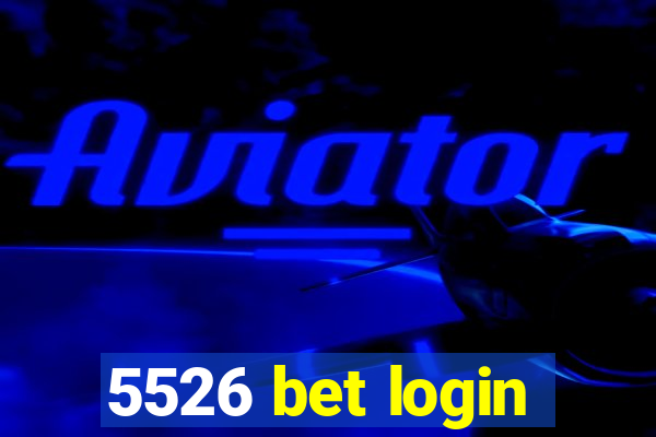 5526 bet login