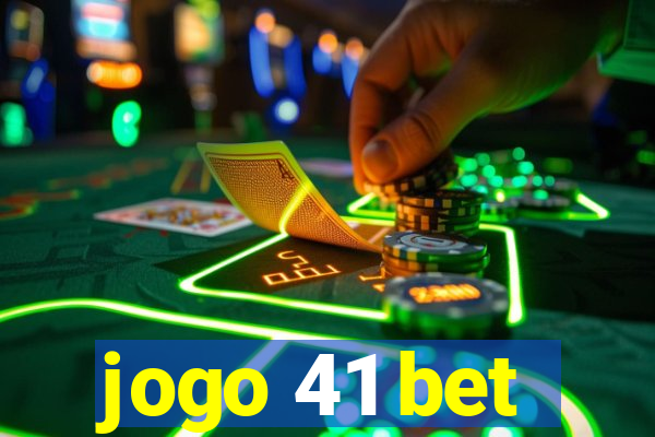 jogo 41 bet