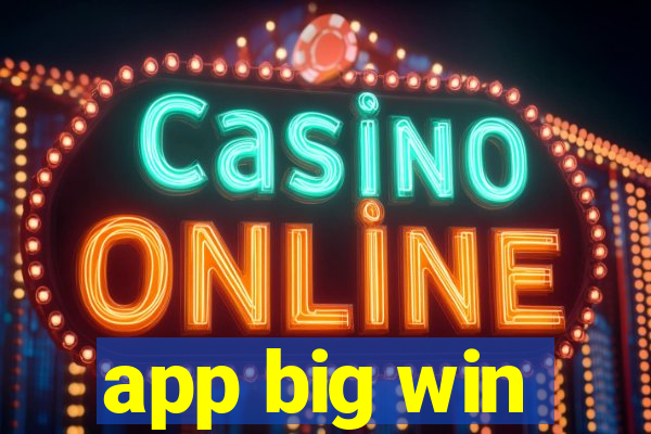 app big win