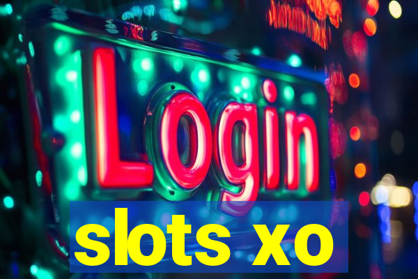 slots xo