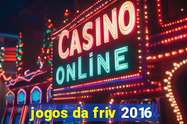 jogos da friv 2016