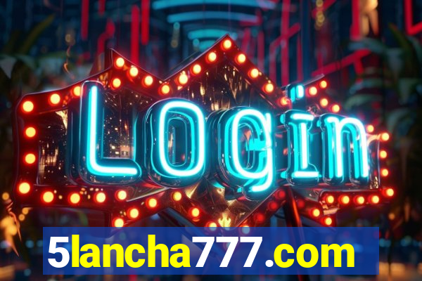 5lancha777.com