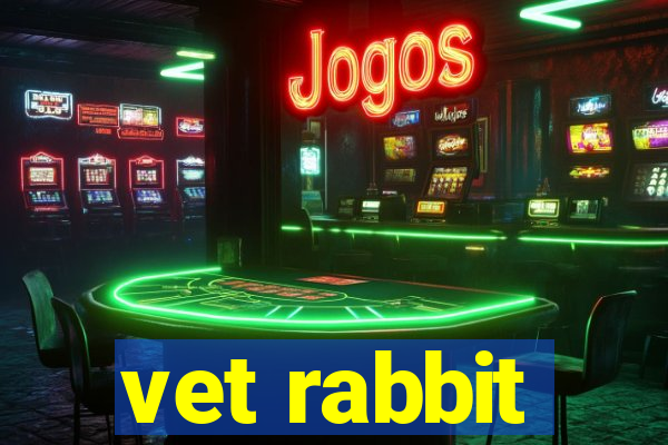 vet rabbit