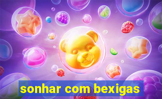 sonhar com bexigas