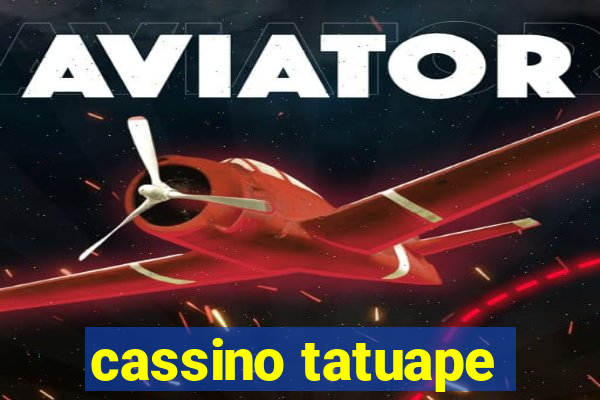 cassino tatuape