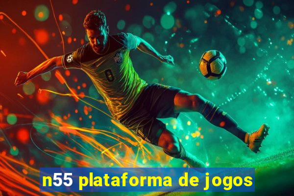 n55 plataforma de jogos