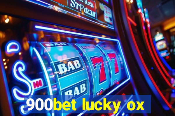 900bet lucky ox