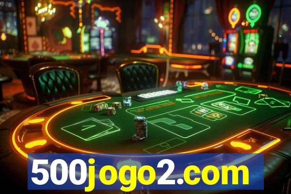 500jogo2.com