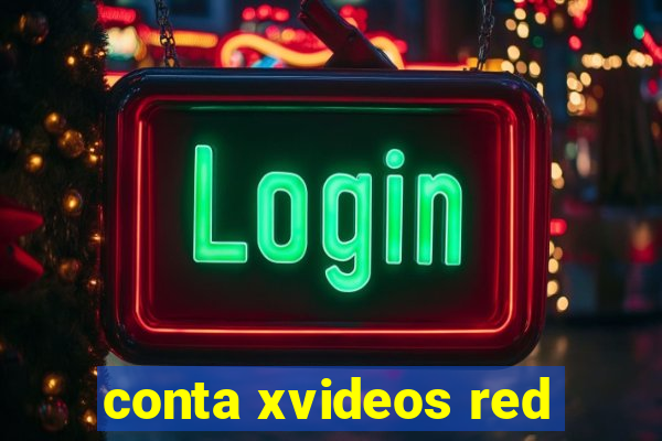 conta xvideos red