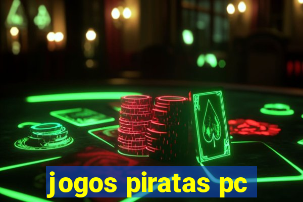 jogos piratas pc