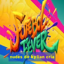 nudes do kylian cria