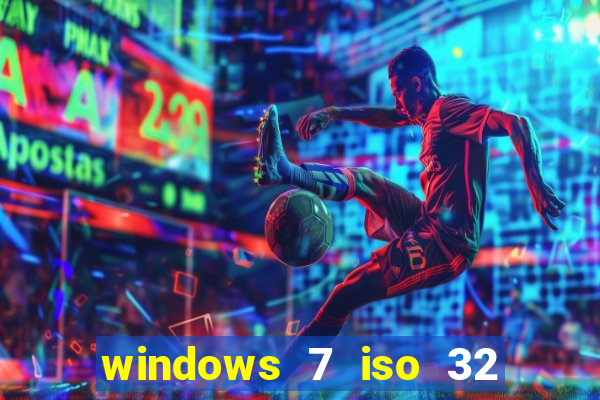 windows 7 iso 32 bits pt-br download