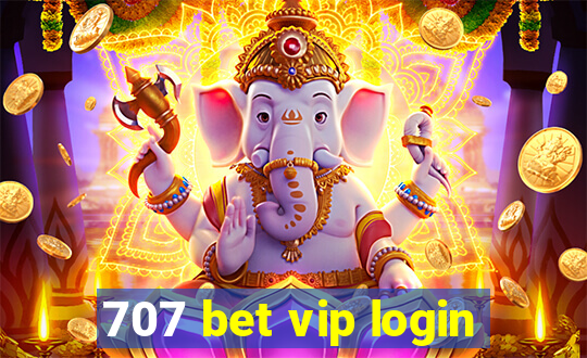 707 bet vip login