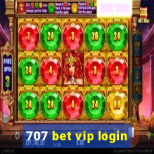 707 bet vip login