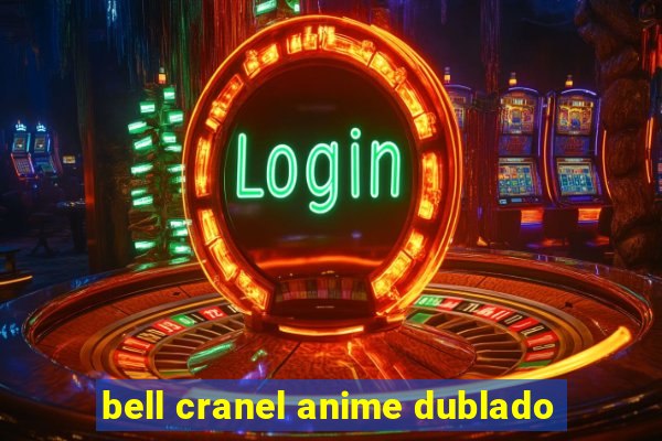 bell cranel anime dublado