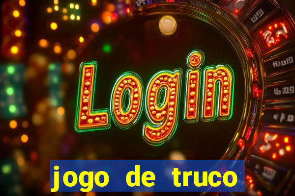 jogo de truco smart truco