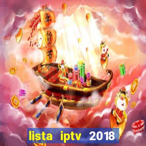 lista iptv 2018 gratis atualizada futebol