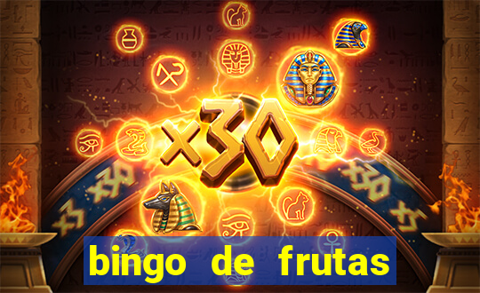 bingo de frutas para imprimir pdf