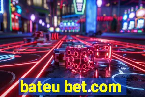 bateu bet.com