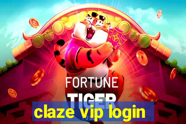 claze vip login