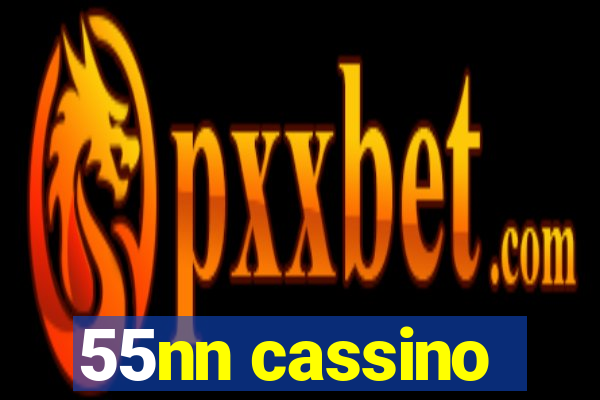 55nn cassino